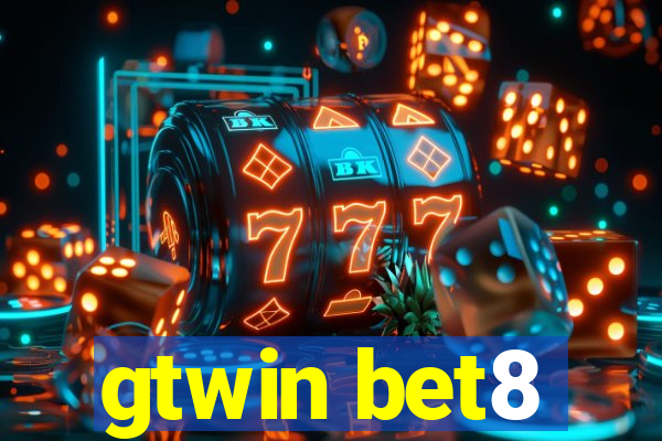 gtwin bet8